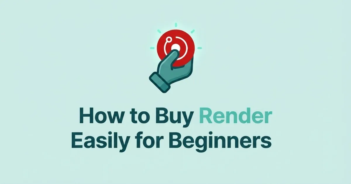 How to Buy Render